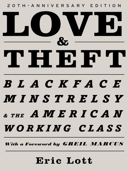 Title details for Love & Theft by Eric Lott - Available